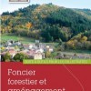 Foncier forestier : la boîte à outils pour les collectivités vient de paraître