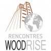Les Rencontres WOODRISE 2019 à Genève